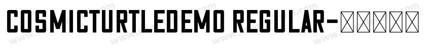 CosmicTurtleDEMO Regular字体转换